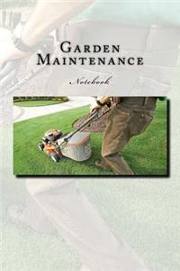 Garden Maintenance Notebook