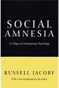 Social Amnesia