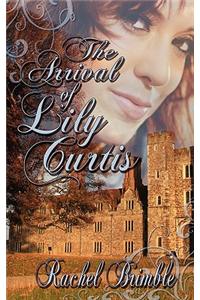 The Arrival of Lily Curtis