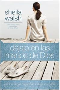 Déjalo en las manos de Dios