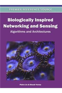 Biologically Inspired Networking and Sensing