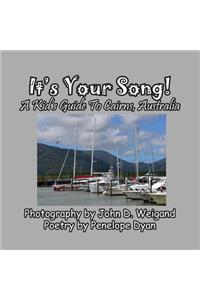 It's Your Song! A Kid's Guide To Cairns, Australia