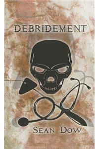 Debridement