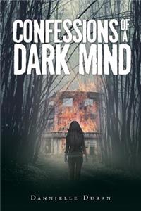 Confessions of a Dark Mind