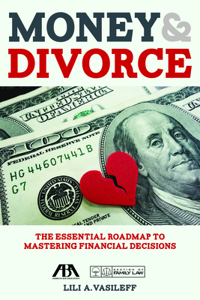 Money & Divorce: The Essential Roadmap to Mastering Financial Decisions