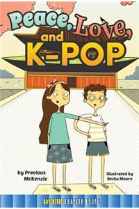 Peace, Love, and K-Pop
