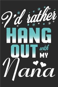 I'd rather hang out with my nana
