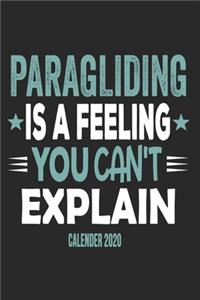 Paragliding Is A Feeling You Can't Explain Calender 2020