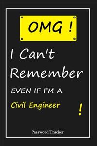 OMG! I Can't Remember EVEN IF I'M A Civil Engineer