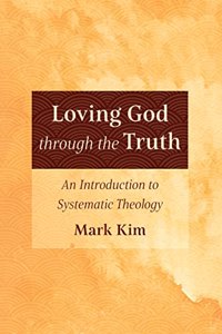 Loving God through the Truth