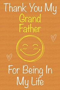 Thank You My GrandFather For Being In My Life
