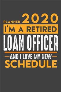 Weekly Planner 2020 - 2021 for retired LOAN OFFICER