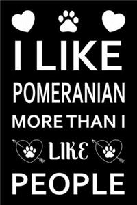 I Like Pomeranian More Than I Like People