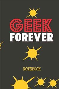 Geek Forever Notebook