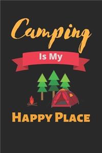 Camping is My Happy Place