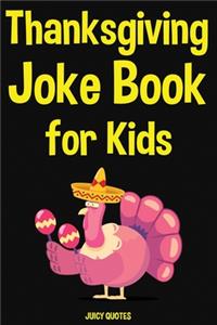 Thanksgiving Joke Book For Kids