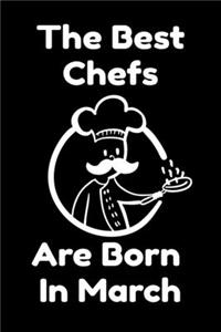 The Best Chefs Are Born In March