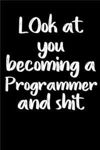 Look at you becoming a Programmer and shit notebook gifts