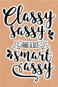 Classy Sassy And A Bit Smart Assy