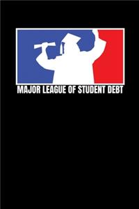 Major League of Student Debt