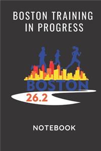 Boston Training in Progress
