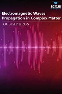 Electromagnetic Waves Propagation In Complex Matter