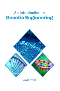 Introduction to Genetic Engineering