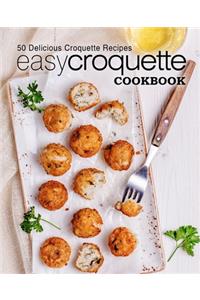 Easy Croquette Cookbook