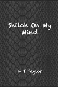 Shiloh On My Mind