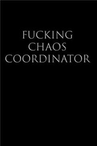 Fucking Chaos Coordinator