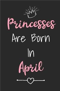 Princesses Are Born In April