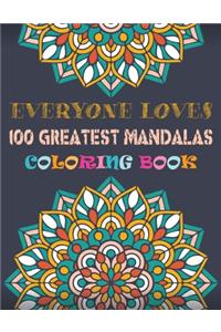 Everyone Loves 100 Greatest Mandalas Coloring Book
