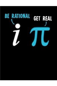 Be Rational Get Real