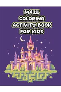 MAZE COLORING activity book for kids