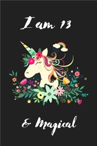 Unicorn Journal I am 13 & Magical