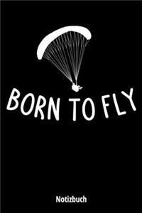 Born to Fly