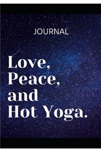 Love, Peace and Hot Yoga