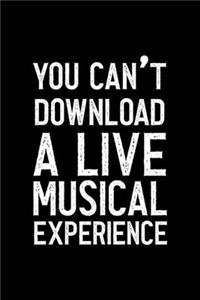 You Can't Download A Live Musical Experience