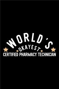 World's Okayest Certified Pharmacy Technician