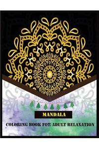 Mandala Coloring Book for Adult Relaxation