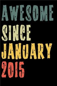 Awesome Since January 2015
