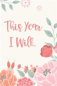 This Year I Will...