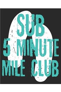 Sub 5 Minute Mile Club