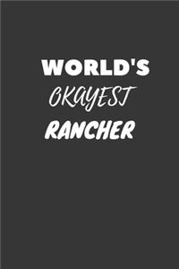 World's Okayest Rancher Notebook