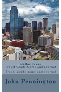 Dallas Texas Travel Guide Game and Journal