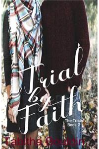 Trial by Faith