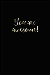 You Are Awesome