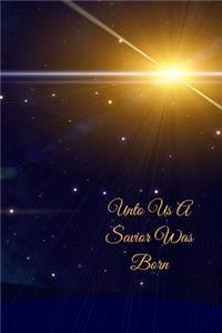Unto Us A Savior Was Born