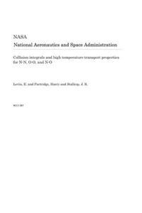 Collision Integrals and High Temperature Transport Properties for N-N, O-O, and N-O