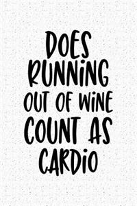 Does Running Out of Wine Count as Cardio